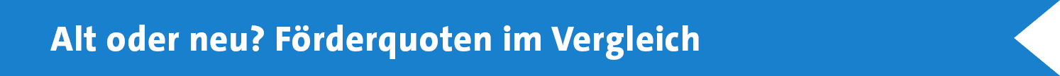 Alt oder neu? F rderquoten im Vergleic